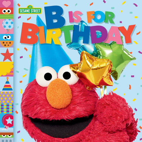 B Is for Birthday (Sesame Street) book cover by Mary Man-Kong
