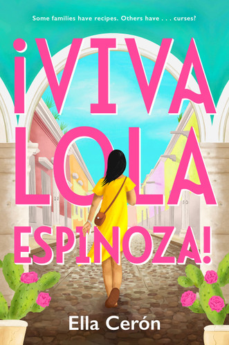 Viva Lola Espinoza book cover by Ella Cerón