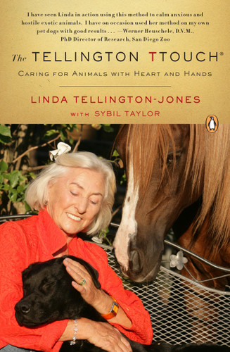 The Tellington TTouch: Caring for Animals with Heart and Hands book cover by Linda Tellington-jones, Sybil Taylor