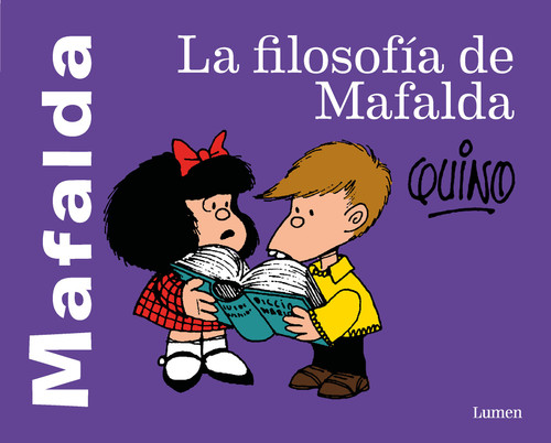 La filosofía de Mafalda / The Philosophy of Mafalda (Mafalda) book cover by Quino