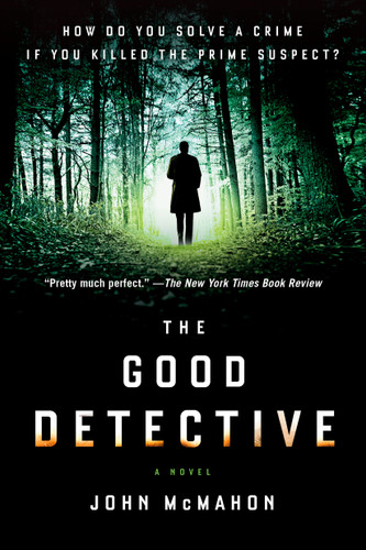 The Good Detective (A P.T. Marsh Novel) book cover by John McMahon