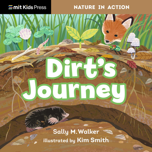 Dirt's Journey (Nature in Action) book cover by Sally M. Walker