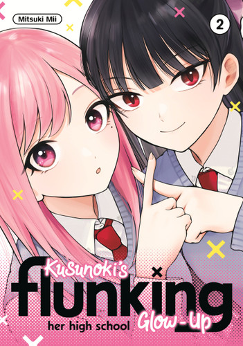 Kusunoki's Flunking Her High School Glow-Up 2 (Kusunoki's Flunking Her High School Glow-Up) book cover by Mitsuki Mii