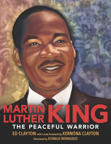 Martin Luther King: The Peaceful Warrior book cover by Ed Clayton
