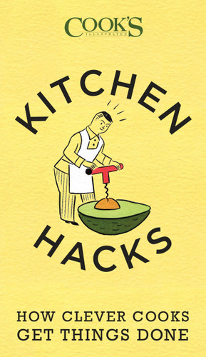 Kitchen Hacks: How Clever Cooks Get Things Done book cover by 