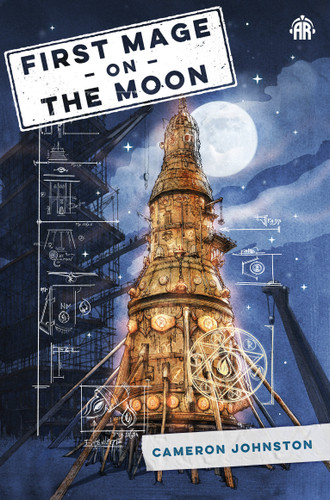 First Mage on the Moon book cover by Cameron Johnston