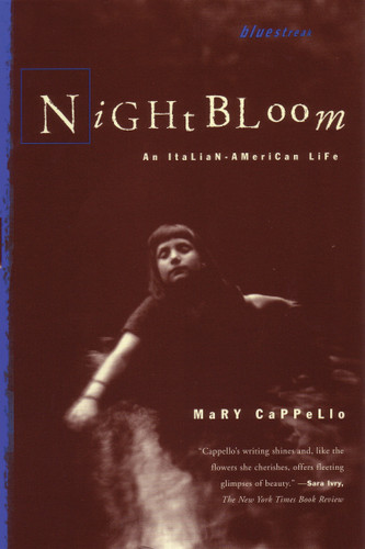 Night Bloom: An Italian-American Life (Bluestreak) book cover by Mary Cappello