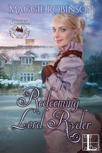 Redeeming Lord Ryder (Cotswold Confidential) book cover by Maggie Robinson