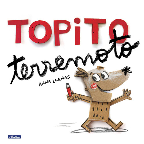Topito terremoto / Little Mole Quake book cover by Anna Llenas