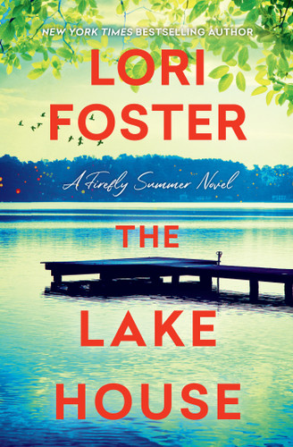 The Lake House (Firefly Summer) book cover by Lori Foster