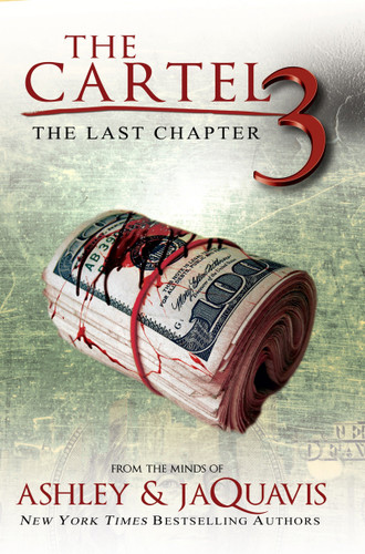 The Cartel 3: The Last Chapter (The Cartel) book cover by Ashley & JaQuavis