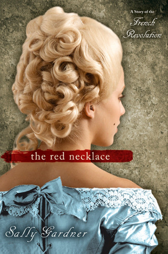 The Red Necklace book cover by Sally Gardner