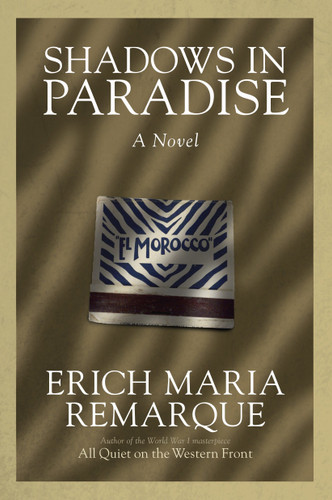 Shadows in Paradise: A Novel book cover by Erich Maria Remarque