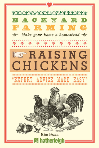 Backyard Farming: Raising Chickens: From Building Coops to Collecting Eggs and More (Backyard Farming) book cover by Kim Pezza