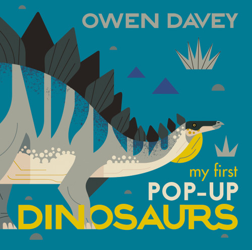My First Pop-Up Dinosaurs: 15 Incredible Pop-ups book cover by Owen Davey