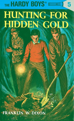 Hardy Boys 05: Hunting for Hidden Gold (The Hardy Boys) book cover by Franklin W. Dixon