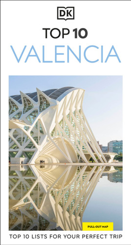 DK Top 10 Valencia: Top 10 lists for your perfect trip, plus an all-weather folded map (Pocket Travel Guide) book cover by DK Travel