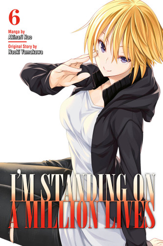 I'm Standing on a Million Lives 6 (I'm Standing on a Million Lives) book cover by Naoki Yamakawa