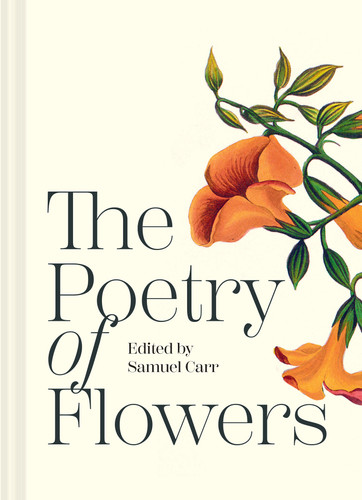 The Poetry of Flowers book cover by Samuel Carr