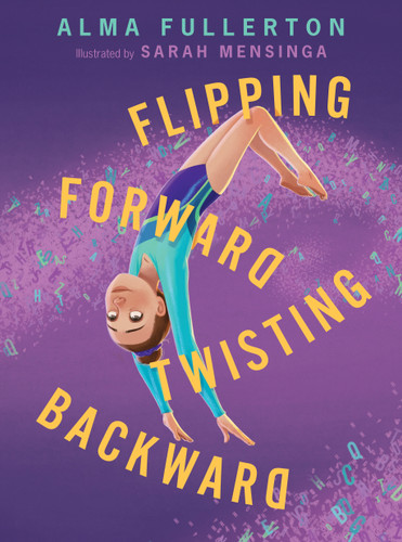 Flipping Forward Twisting Backward book cover by Alma Fullerton