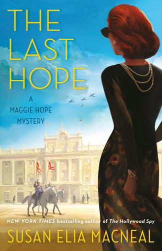 The Last Hope: A Maggie Hope Mystery (Maggie Hope) book cover by Susan Elia MacNeal