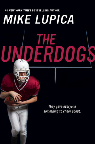 The Underdogs book cover by Mike Lupica