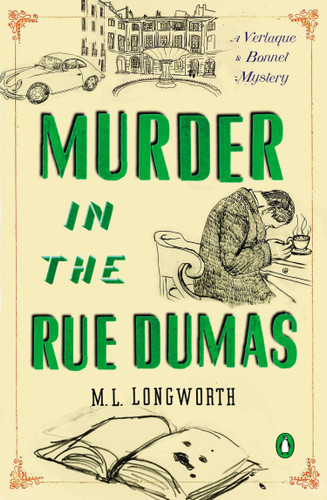 Murder in the Rue Dumas (A Provençal Mystery) book cover by M. L. Longworth