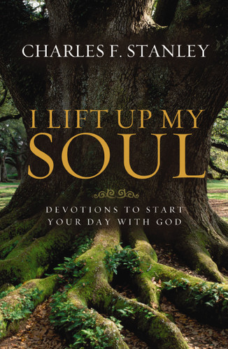 I Lift Up My Soul: Devotions to Start Your Day with God book cover by Charles F. Stanley