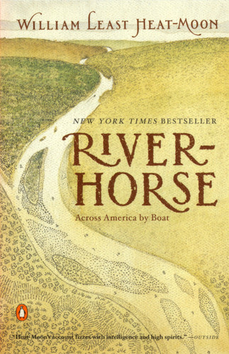 River-Horse: Across America by Boat book cover by William Least Heat-Moon