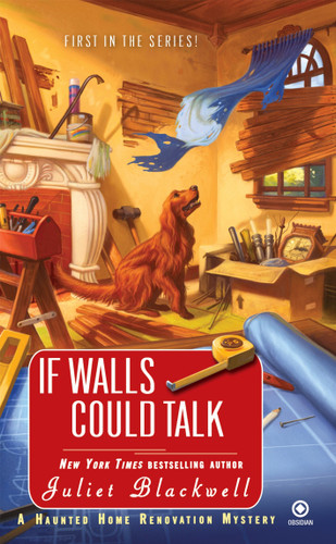 If Walls Could Talk: A Haunted Home Renovation Mystery (Haunted Home Renovation) book cover by Juliet Blackwell