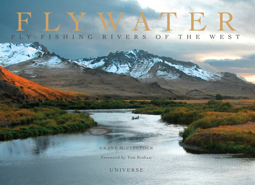 Flywater: Fly-Fishing Rivers of the West book cover by Grant McClintock