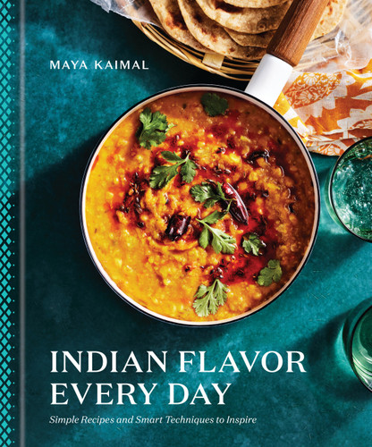 Indian Flavor Every Day: Simple Recipes and Smart Techniques to Inspire: A Cookbook book cover by Maya Kaimal