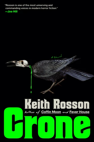 Crone: A Novel book cover by Keith Rosson