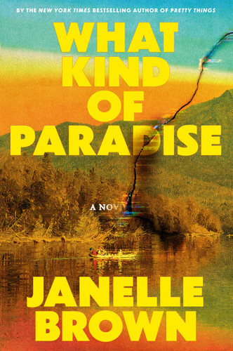 What Kind of Paradise: A Novel book cover by Janelle Brown