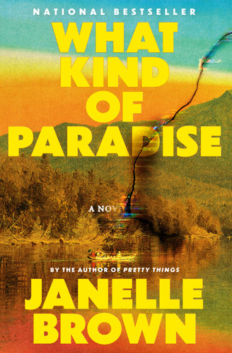 What Kind of Paradise: A Novel book cover by Janelle Brown
