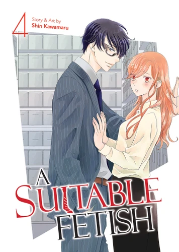 A Suitable Fetish Vol. 4 (A Suitable Fetish) book cover by Shin Kawamaru