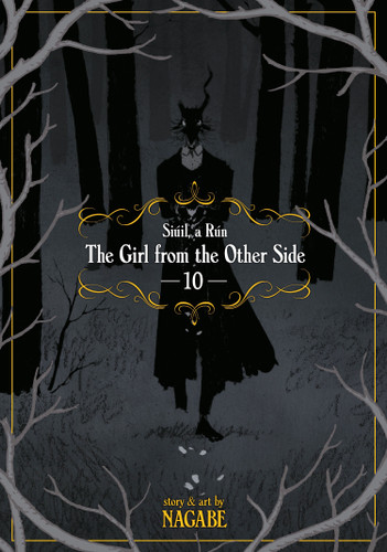The Girl From the Other Side: Siúil, a Rún Vol. 10 (The Girl From the Other Side: Siúil, a Rún) book cover by Nagabe