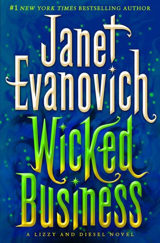 Wicked Business: A Lizzy and Diesel Novel (Lizzy & Diesel) book cover by Janet Evanovich