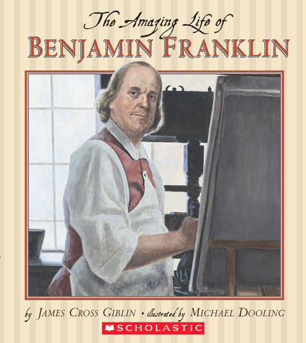 The Amazing Life of Benjamin Franklin book cover by James Giblin