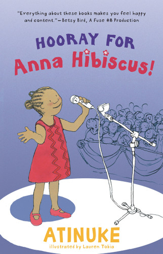 Hooray for Anna Hibiscus! (Anna Hibiscus) book cover by Atinuke