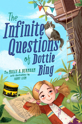 The Infinite Questions of Dottie Bing book cover by Molly B. Burnham