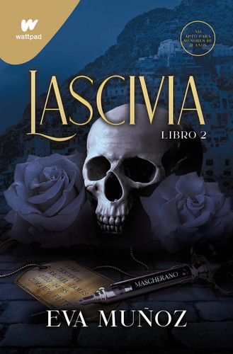Lascivia. Libro 2 / Lascivious Book 2 (Wattpad. Pecados Placenteros) book cover by Eva Muñoz