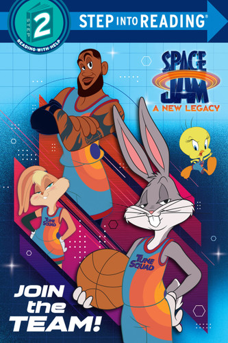 Join the Team! (Space Jam: A New Legacy) (Step into Reading, Step 2) book cover by Random House