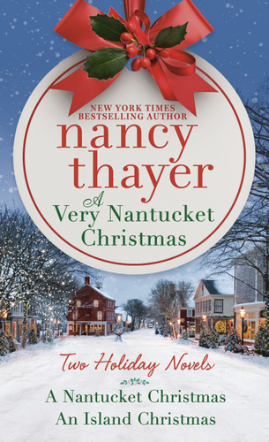 A Very Nantucket Christmas: Two Holiday Novels book cover by Nancy Thayer