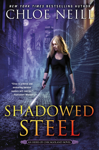 Shadowed Steel (An Heirs of Chicagoland Novel) book cover by Chloe Neill