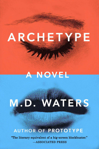 Archetype: A Novel (Archetype Series) book cover by M. D. Waters
