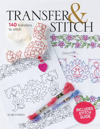 Transfer & Stitch: 140 transfers to stitch book cover by Carina Envoldsen-Harris, Sally McCollin, Lesley Taylor, Michaela Learner