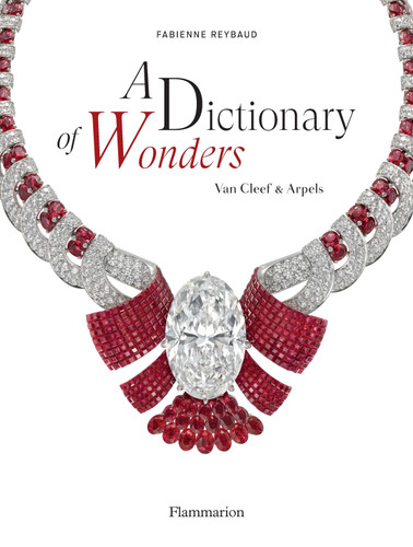 A Dictionary of Wonders: Van Cleef & Arpels book cover by Fabienne Reybaud