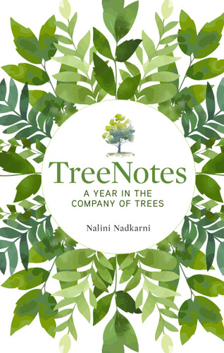 TreeNotes: A Year in the Company of Trees book cover by Nalini Nadkarni