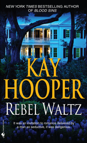 Rebel Waltz: A Novel book cover by Kay Hooper